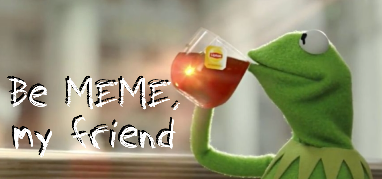 Be meme
